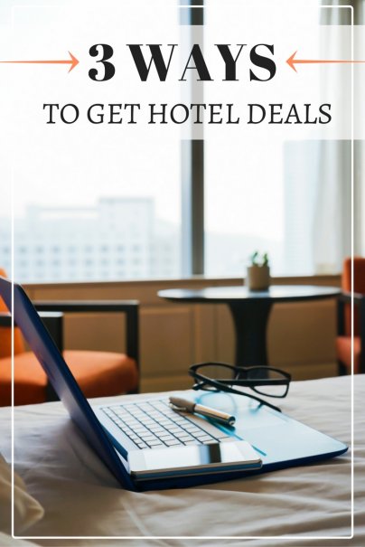 How To Get Good Hotel Deals