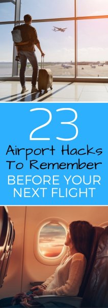 23 Airport Hacks to Remember Before Your Next Flight