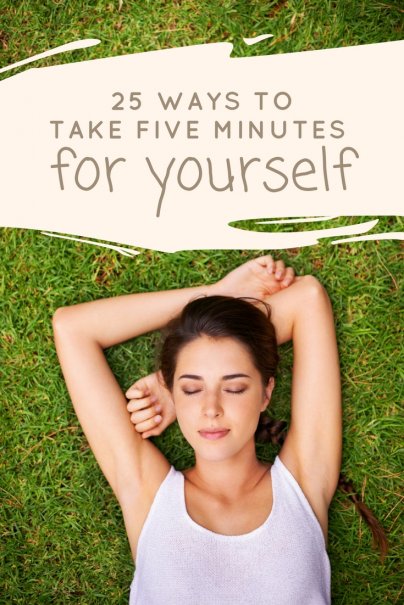 8 Ways to Enjoy Yourself in 5 Minutes or Less