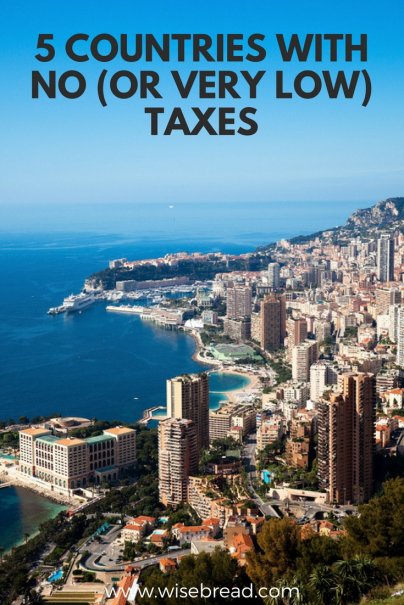 5 Countries With No (Or Very Low) Taxes