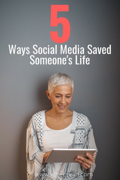 5 Ways Social Media Saved Someone's Life