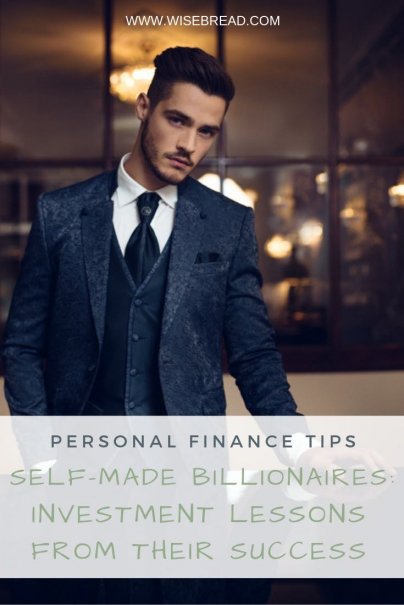 Self-Made Billionaires: Investment Lessons From Their Success